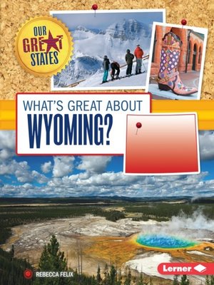 cover image of What's Great about Wyoming?